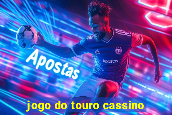 jogo do touro cassino