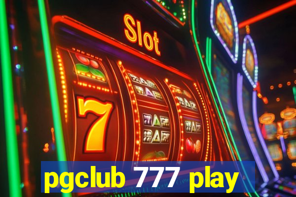 pgclub 777 play