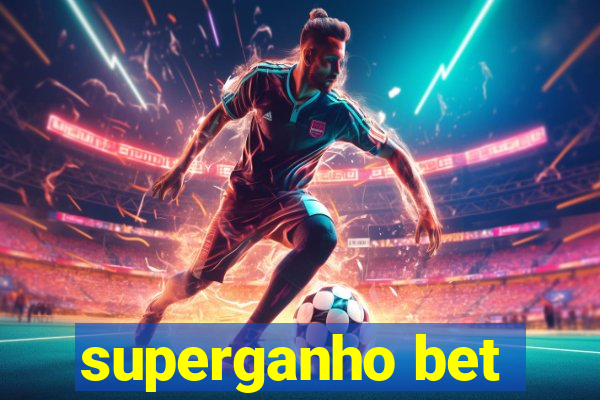 superganho bet