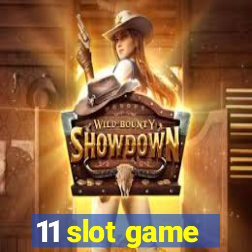 11 slot game