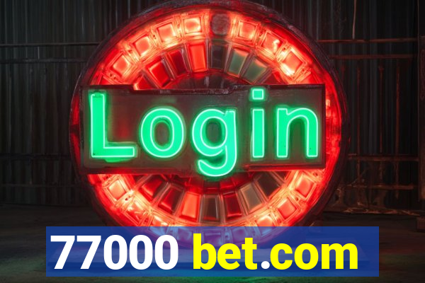 77000 bet.com