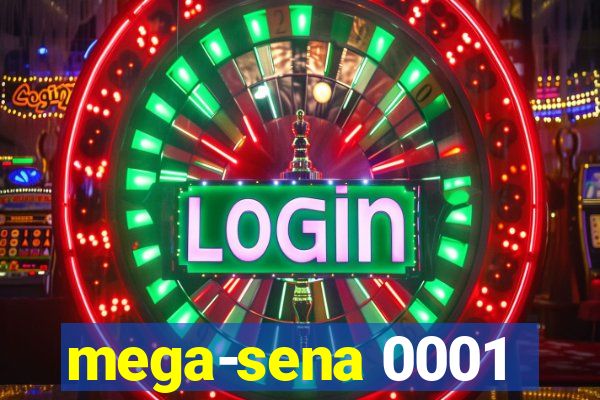 mega-sena 0001