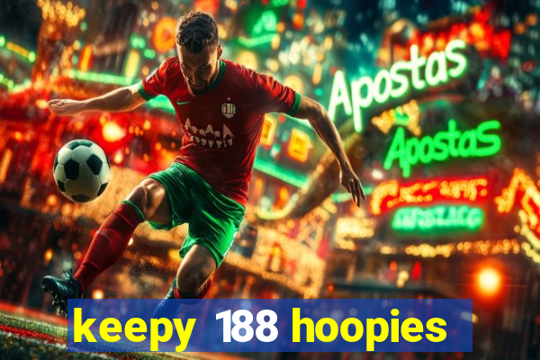 keepy 188 hoopies