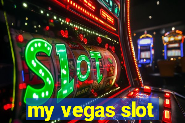 my vegas slot