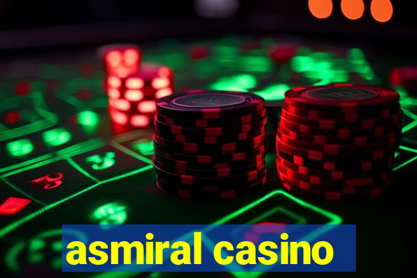 asmiral casino