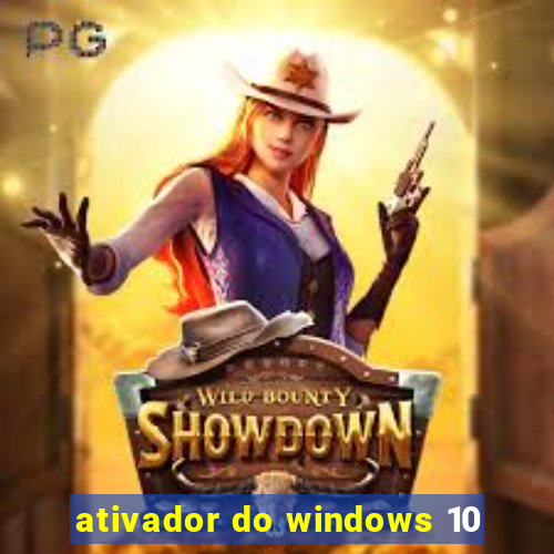 ativador do windows 10