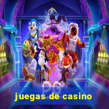 juegas de casino