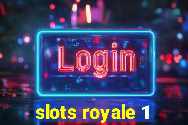 slots royale 1