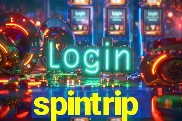 spintrip