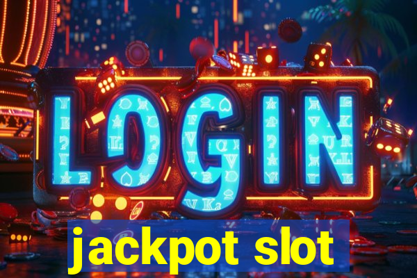 jackpot slot