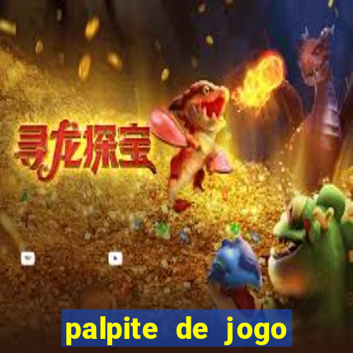 palpite de jogo para hoje