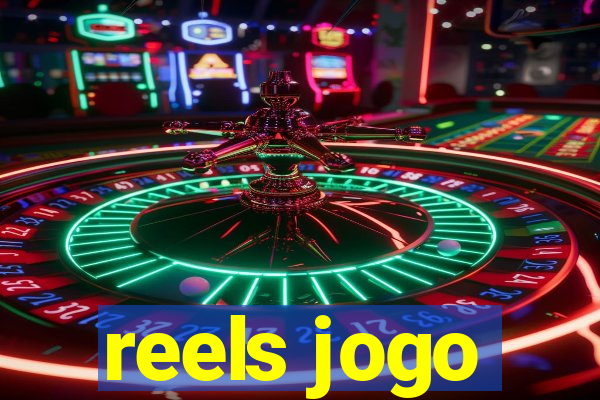 reels jogo