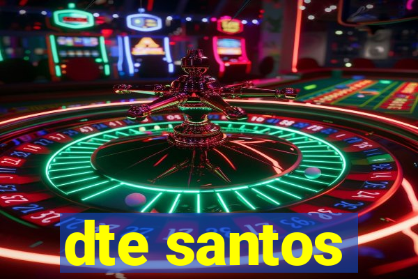 dte santos