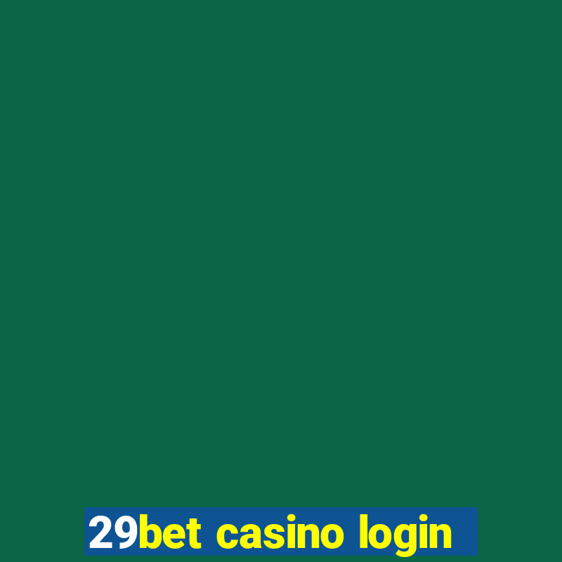 29bet casino login