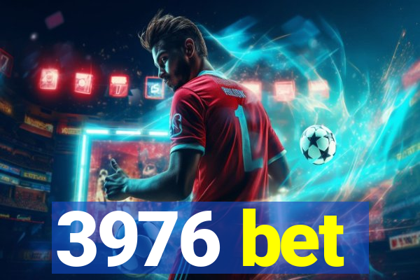 3976 bet