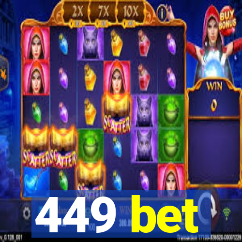 449 bet