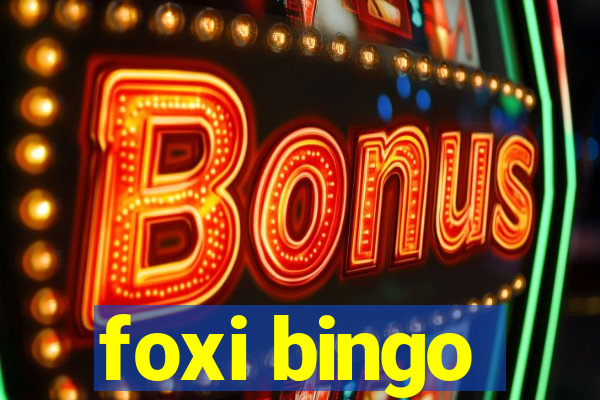 foxi bingo