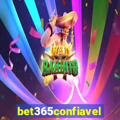 bet365confiavel