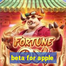 beta for apple