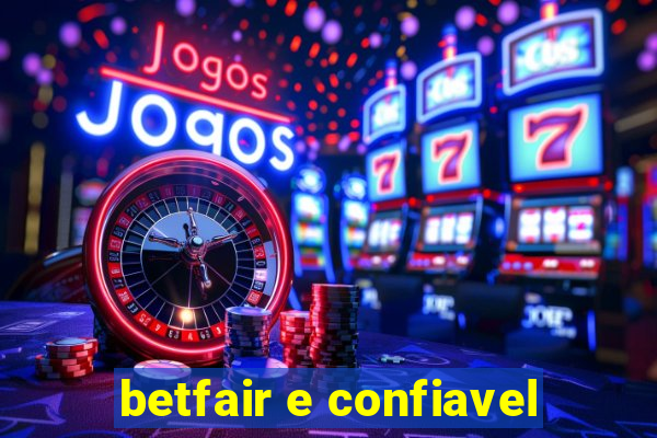 betfair e confiavel