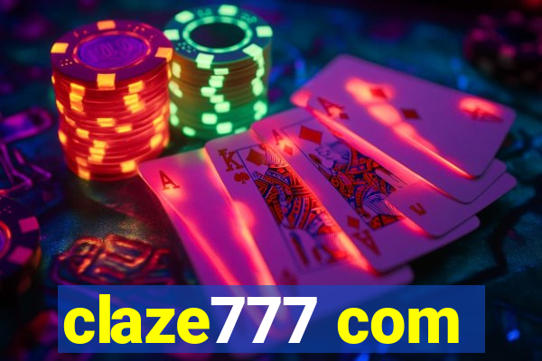 claze777 com