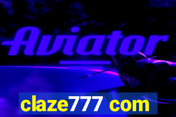 claze777 com