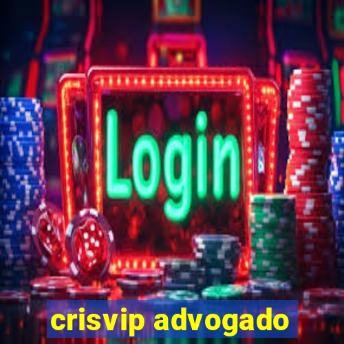 crisvip advogado