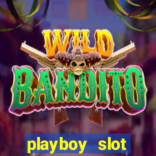 playboy slot machine big win