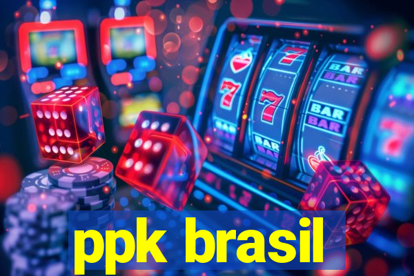 ppk brasil