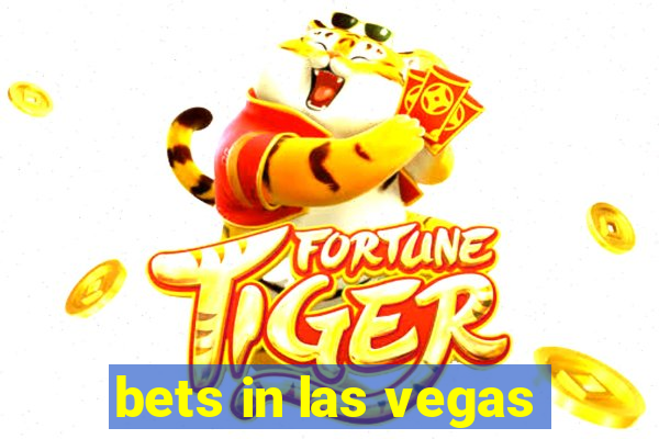 bets in las vegas