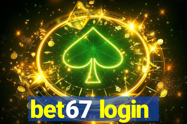 bet67 login