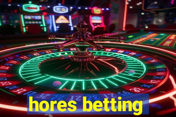 hores betting