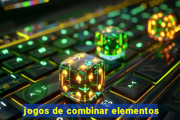 jogos de combinar elementos