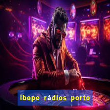 ibope rádios porto alegre 2024