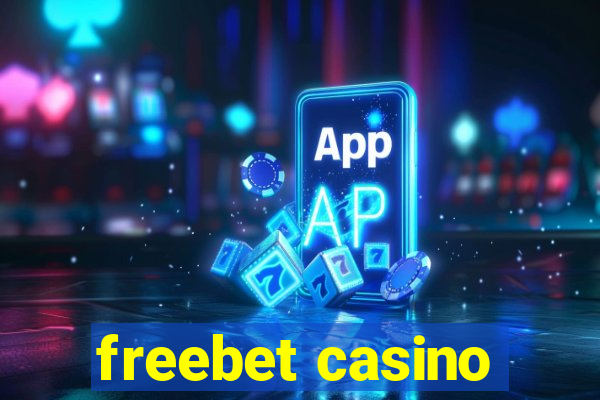 freebet casino