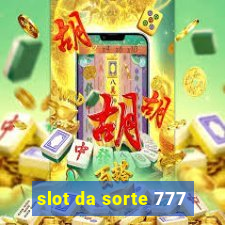 slot da sorte 777