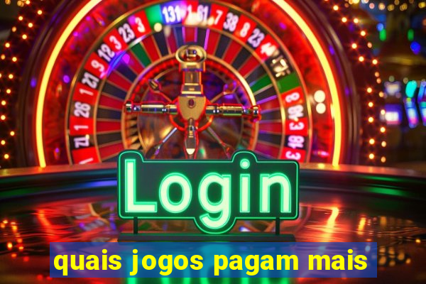 quais jogos pagam mais