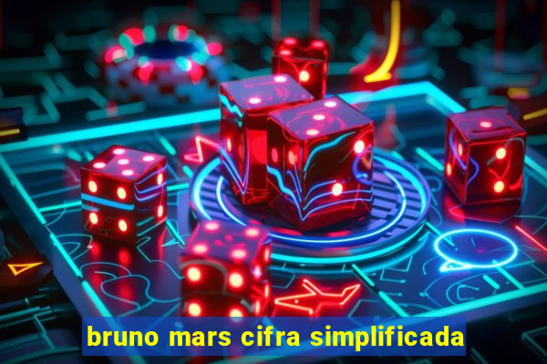 bruno mars cifra simplificada