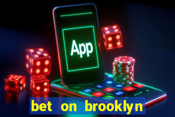 bet on brooklyn nets & nicks