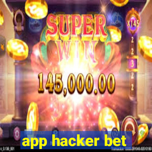 app hacker bet