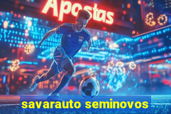 savarauto seminovos