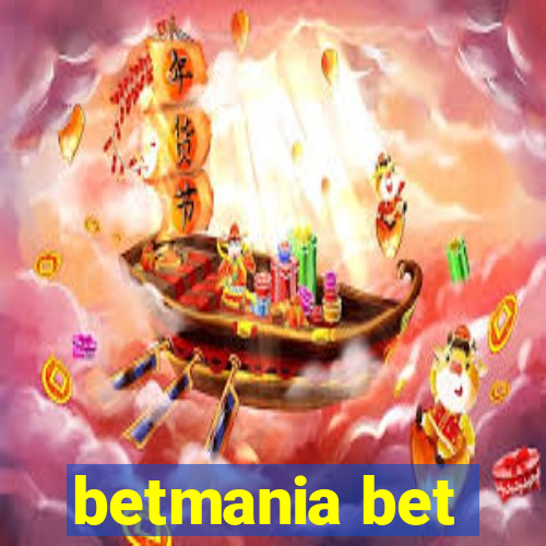 betmania bet