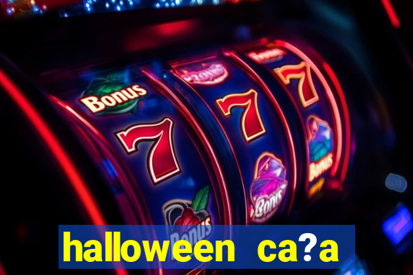 halloween ca?a niquel gratis 25 linhas