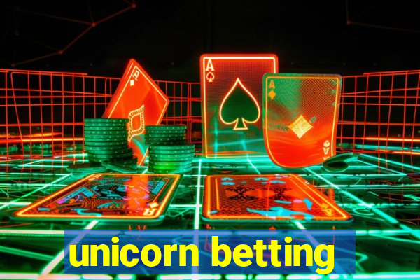 unicorn betting