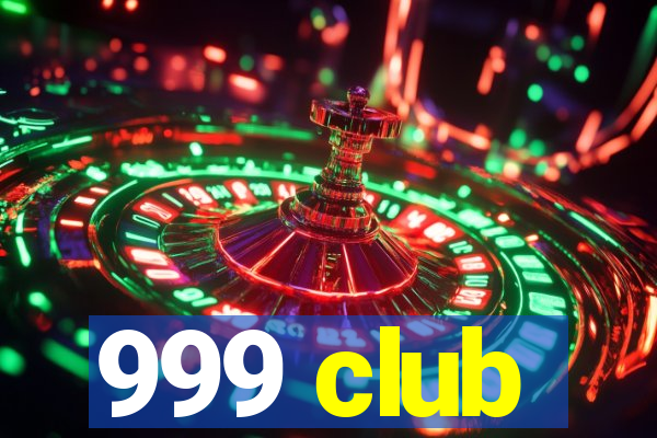 999 club