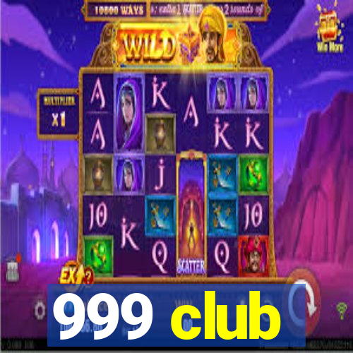 999 club