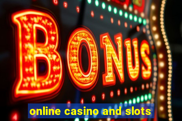 online casino and slots