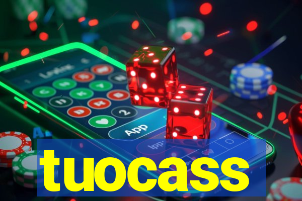 tuocass