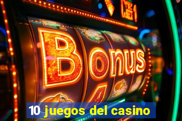 10 juegos del casino