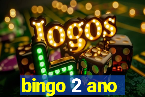 bingo 2 ano